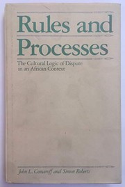 Rules and processes the cultural logic of dispute in an African context