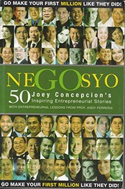 Negosyo 50 Joey Concepcion's inspiring entrepreneurial stories with entrepreneurial lessons from Prof. Andy Ferreria