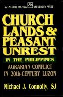 Church lands and peasant unrest in the Philippines agrarian conflict in 20th-century Luzon