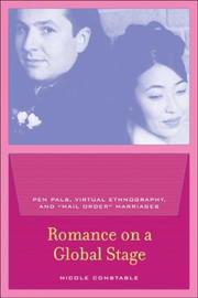 Romance on a global stage pen pals, virtual ethnography, and "mail order" marriages.