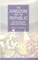 The kingdom and the republic forest governance and political transformation in Thailand and the Philippines
