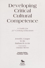 Developing critical cultural competence a guide for 21st-century educators