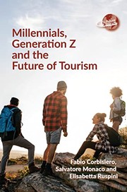 Millennials, Generation Z and the future of tourism