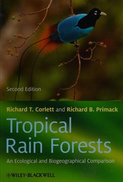 Tropical rain forests an ecological and biogeographical comparison