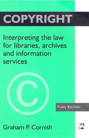 Copyright interpreting the law for libraries, archives and information services