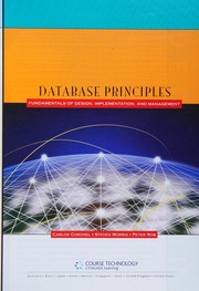 Database principles fundamentals of design, implementation, and management