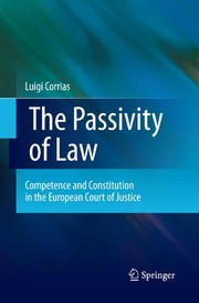 The passivity of law competence and constitution in the European court of justice