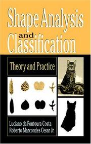 Shape analysis and classification theory and practice