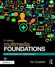 Multimedia foundations core concepts for digital design