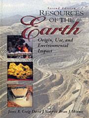 Resources of the earth origin, use, and environmental impact