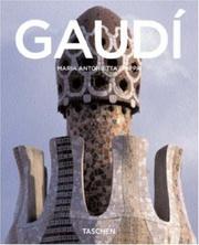 Antoni Gaudi, 1852-1926 from nature to architecture