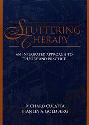 Stuttering therapy an integrated approach to theory and practice