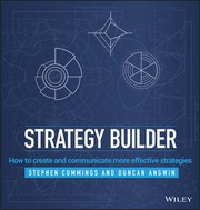 Strategy builder how to create and communicate more effective strategies