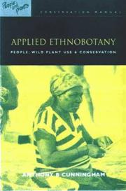 Applied ethnobotany people, wild plant use and conservation