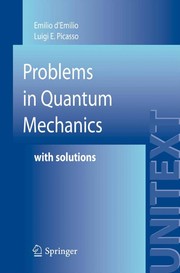Problems in quantum mechanics with solutions