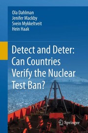 Detect and deter can countries verify the nuclear test ban?