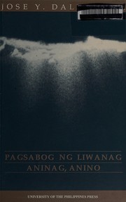 Pagsabog ng liwanag Aninag, anino : dalawang dula ng naantalang rebolusyon