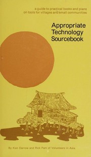 Appropriate technology sourcebook a guide to practical books for village and small community technology
