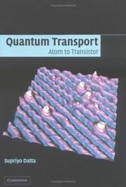 Quantum transport atom to transistor.