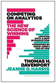 Competing on analytics the new science of winning