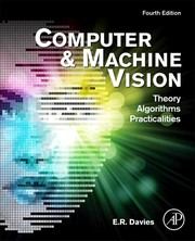 Computer and machine vision theory, algorithms, practicalities