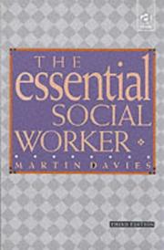 The essential social worker an introduction to professional practice in the 1990s