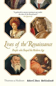 Lives of the Renaissance people who shaped the modern age