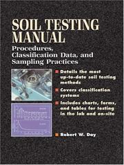 Soil testing manual procedures, classification data, and sampling practices
