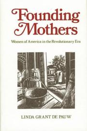 Founding mothers women in America in the Revolutionary era