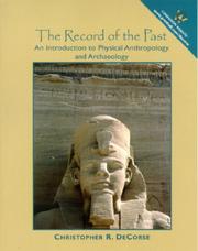 The record of the past an introduction to physical anthropology and archaeology