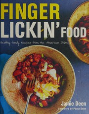 Finger lickin' food healthy family recipes from the American South