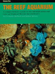 The reef aquarium A comprehensive guide to the identification and care of tropical marine invertebrates.