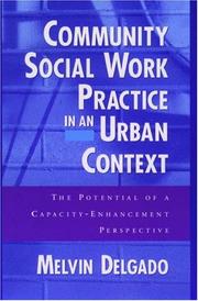 Community social work practice in an urban context the potential of a capacity enhancement perspective