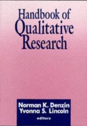Handbook of qualitative research Norman K. Denzin, Yvonna S. Lincoln, editors.
