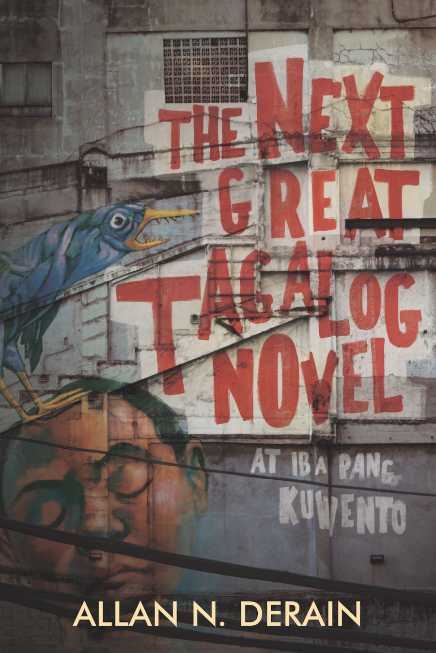 The next great tagalog novel, at iba pang kuwento