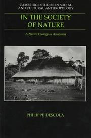 In the society of nature a native ecology in Amazonia