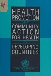 Health promotion and community action for health in developing countries