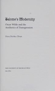 Salome's modernity Oscar Wilde and the aesthetics of transgression