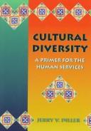 Cultural diversity a primer for the human services