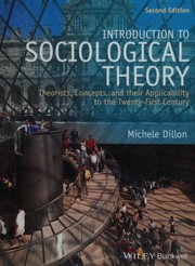 Introduction to sociological theory theorists, concepts, and their applicability to the twenty-first century