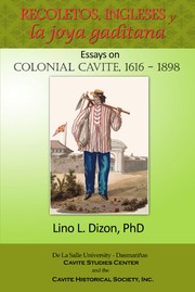 Recoletos, Ingleses y la joya gaditana Essays on colonial Cavite, 1616-1898
