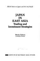 Japan in East Asia trading and investment strategies.