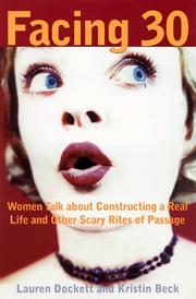 Facing 30 women talk about constructing a real life and other scary rites of passage