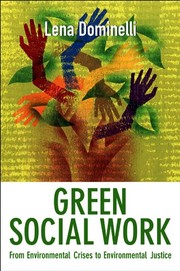 Green social work from environmental crises to environmental justice
