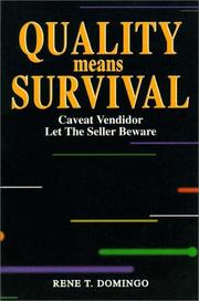 Quality means survival caveat vendidor, let the seller beware