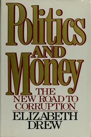 Politics and money the new road to corruption