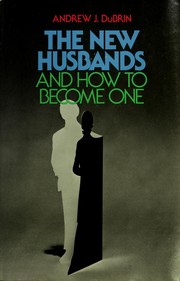 The new husbands and how to become one