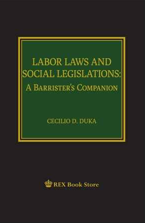 Labor laws and social legislations a barrister's companion