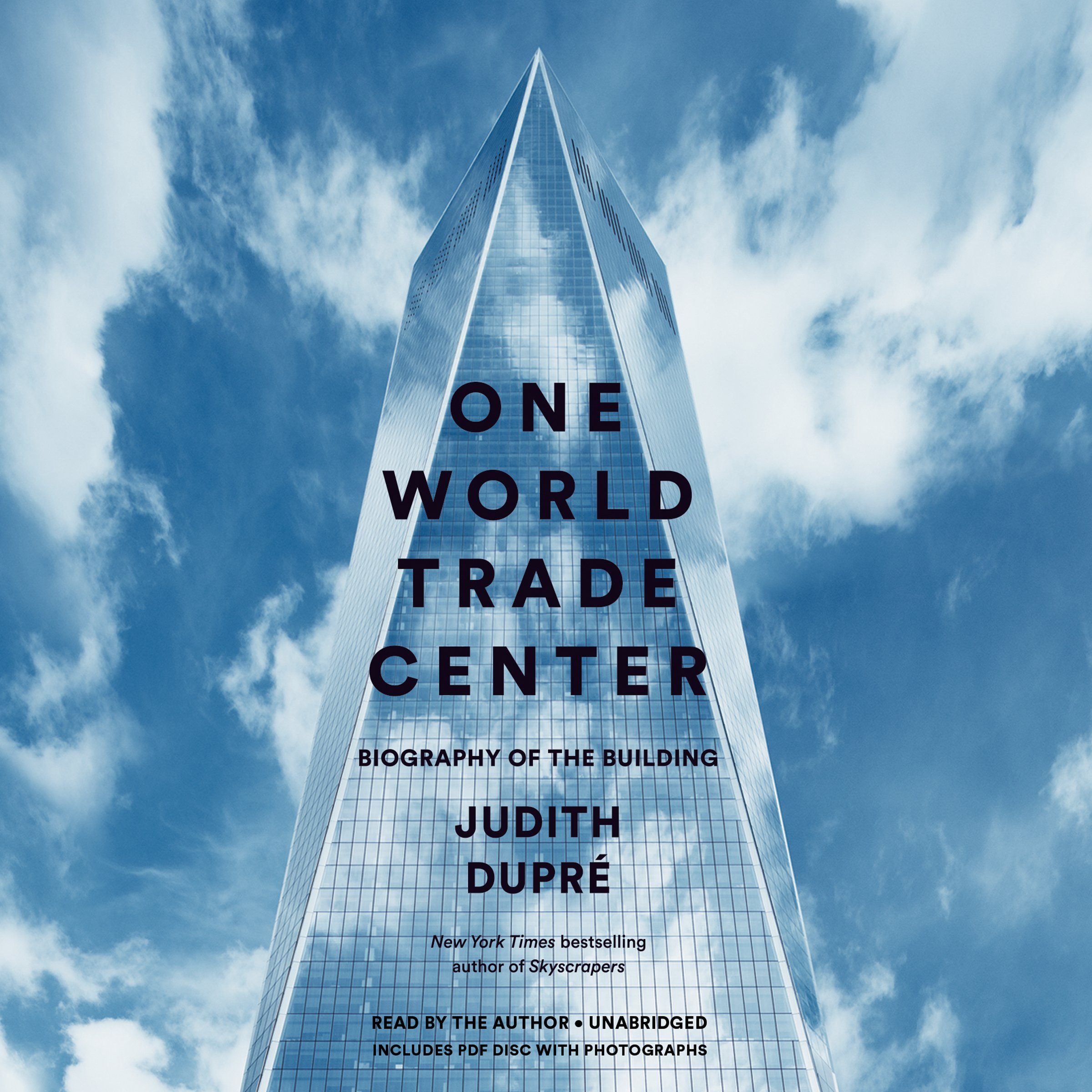 One World Trade Center biography of the building /