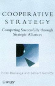 Cooperative strategy competing successfully through strategic alliances
